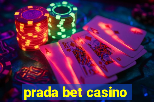 prada bet casino