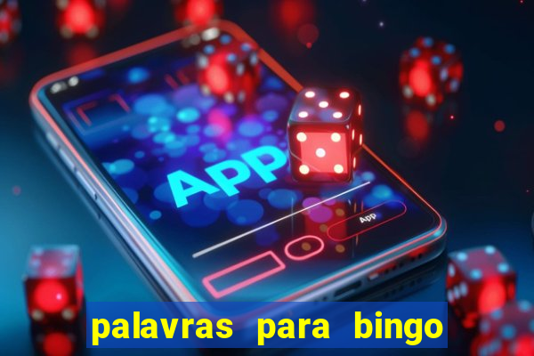 palavras para bingo cha de bebe