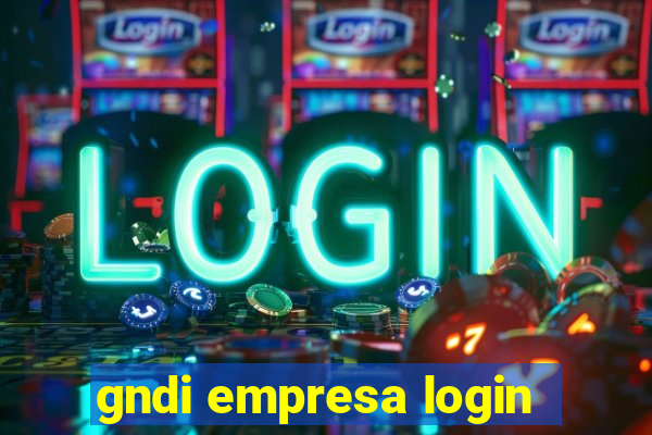 gndi empresa login