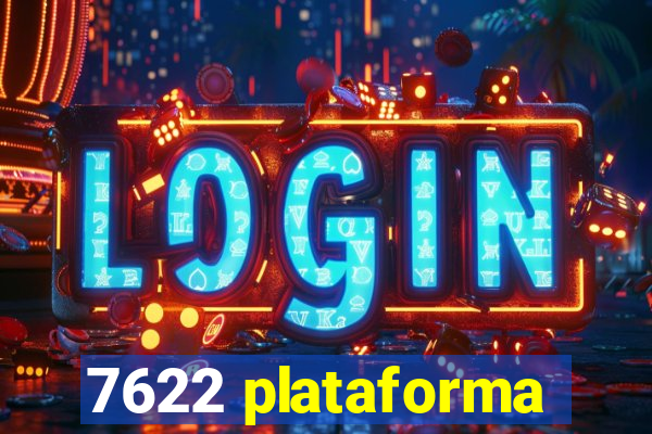 7622 plataforma