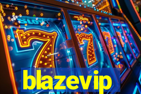 blazevip