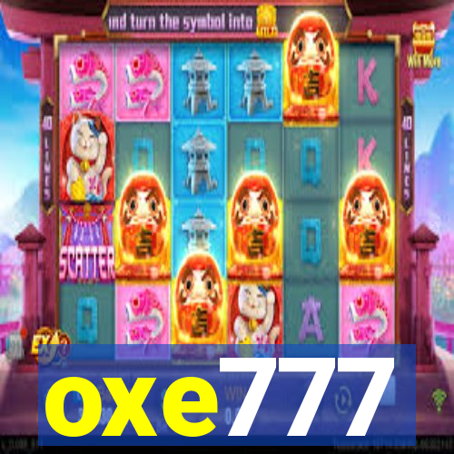 oxe777