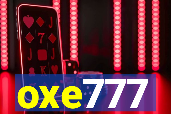 oxe777