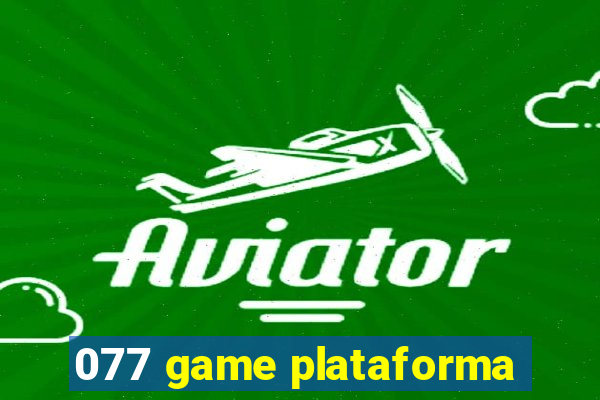 077 game plataforma