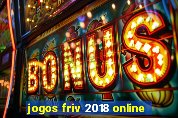 jogos friv 2018 online