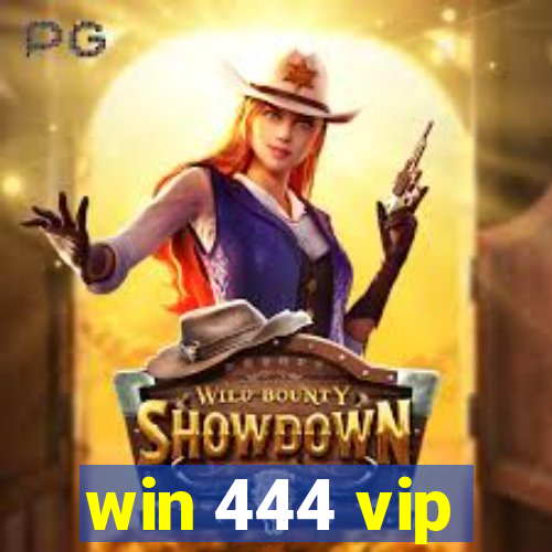 win 444 vip