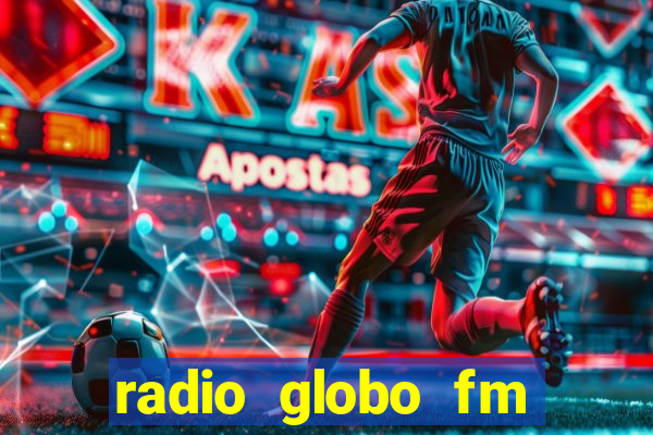 radio globo fm 90.1 salvador bahia