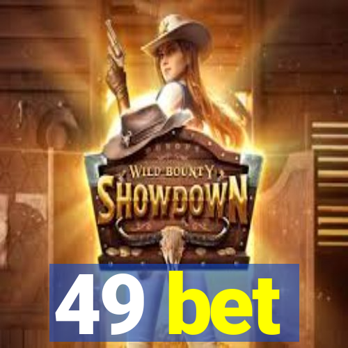 49 bet