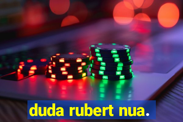 duda rubert nua.