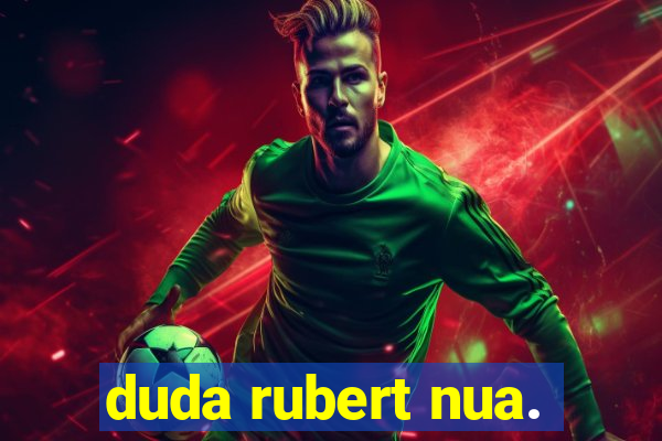 duda rubert nua.