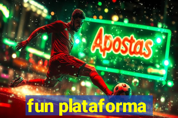 fun plataforma