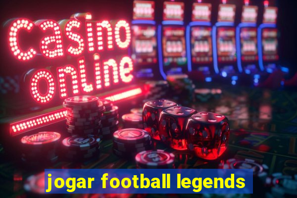 jogar football legends