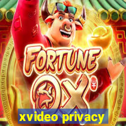 xvideo privacy