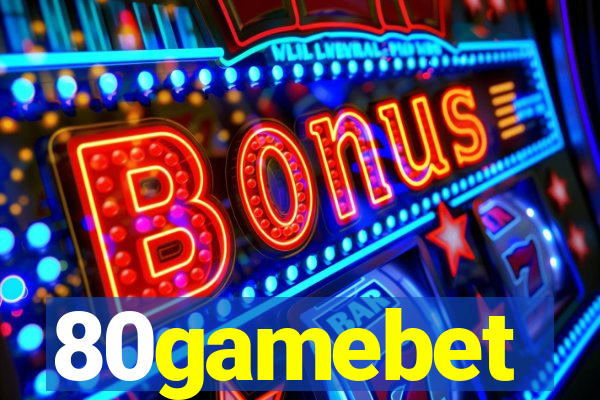 80gamebet