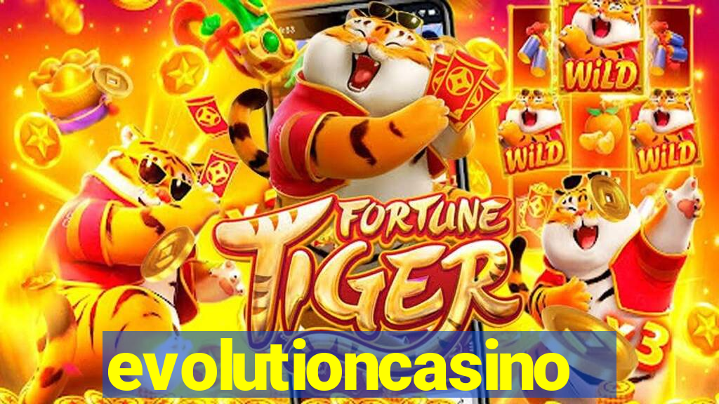 evolutioncasino