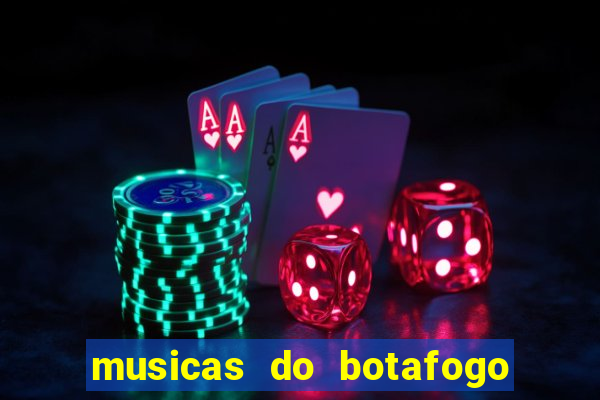 musicas do botafogo para baixar