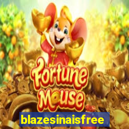 blazesinaisfree