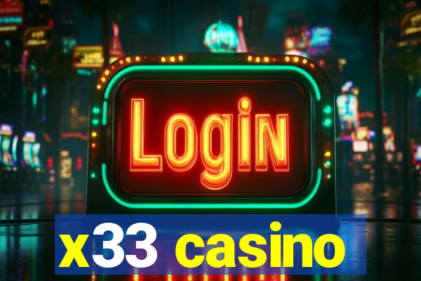 x33 casino