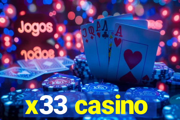 x33 casino