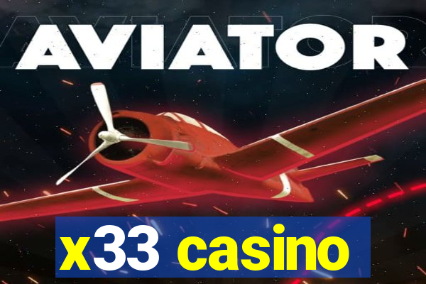 x33 casino