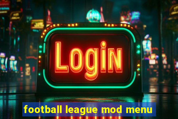 football league mod menu