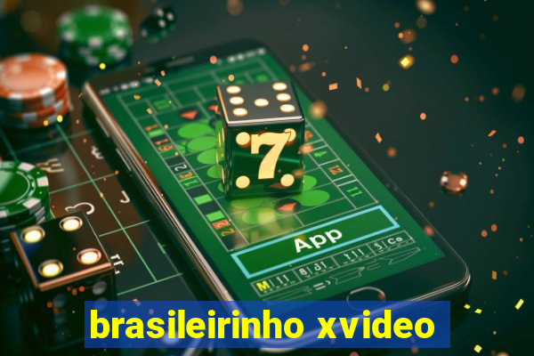 brasileirinho xvideo