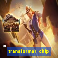 transformar chip tim em esim