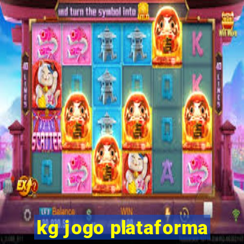 kg jogo plataforma