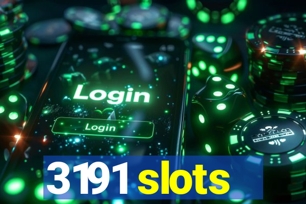 3191 slots