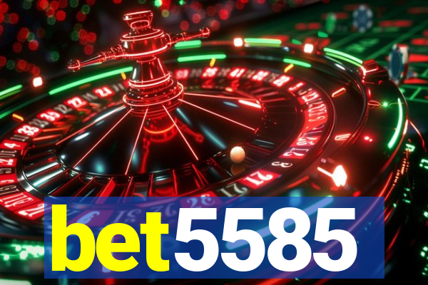 bet5585