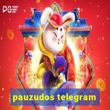 pauzudos telegram