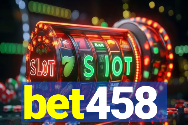 bet458