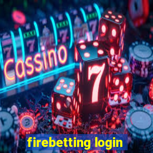 firebetting login