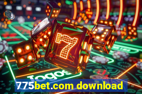 775bet.com download