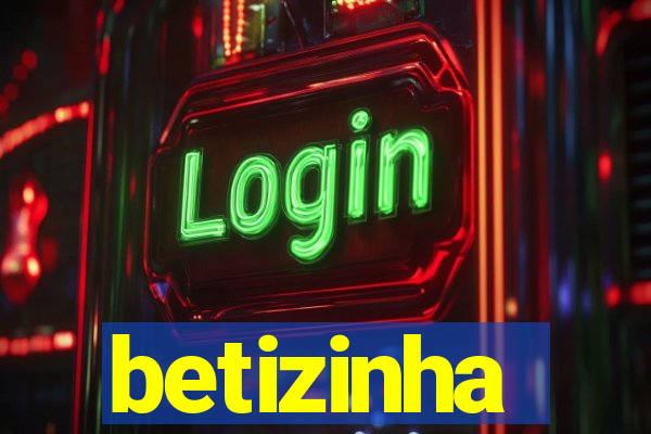 betizinha