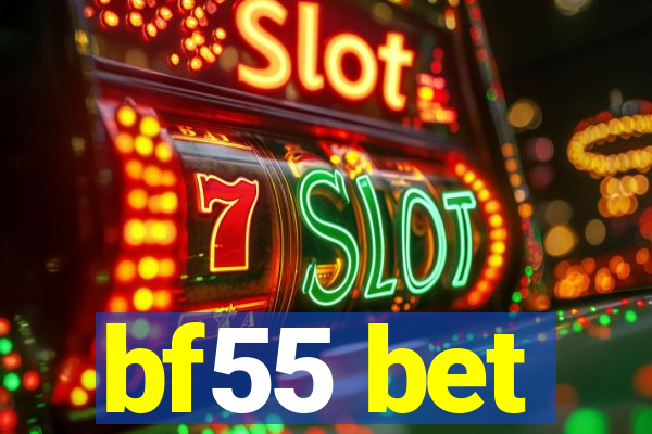 bf55 bet