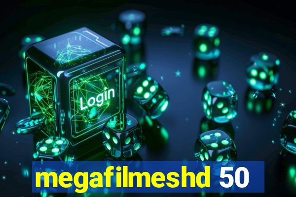 megafilmeshd 50