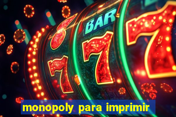 monopoly para imprimir