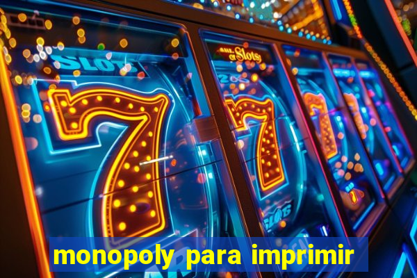 monopoly para imprimir