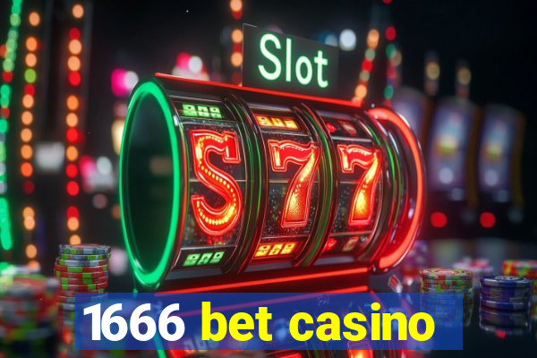 1666 bet casino