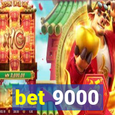 bet 9000