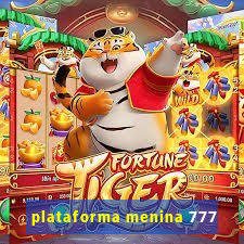 plataforma menina 777