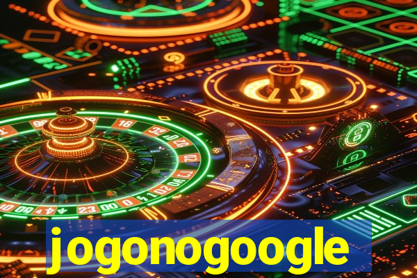 jogonogoogle