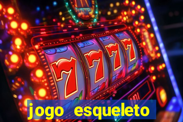 jogo esqueleto explosivo 2