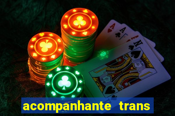 acompanhante trans em santos