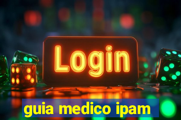 guia medico ipam