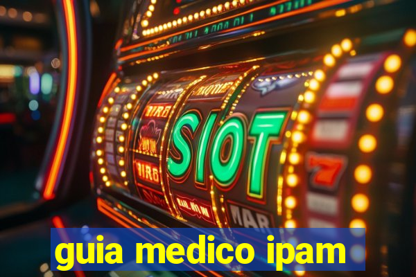 guia medico ipam