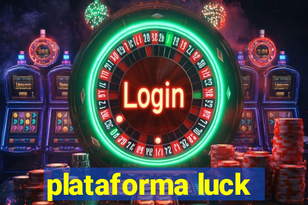 plataforma luck