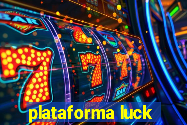 plataforma luck