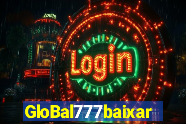 GloBal777baixar